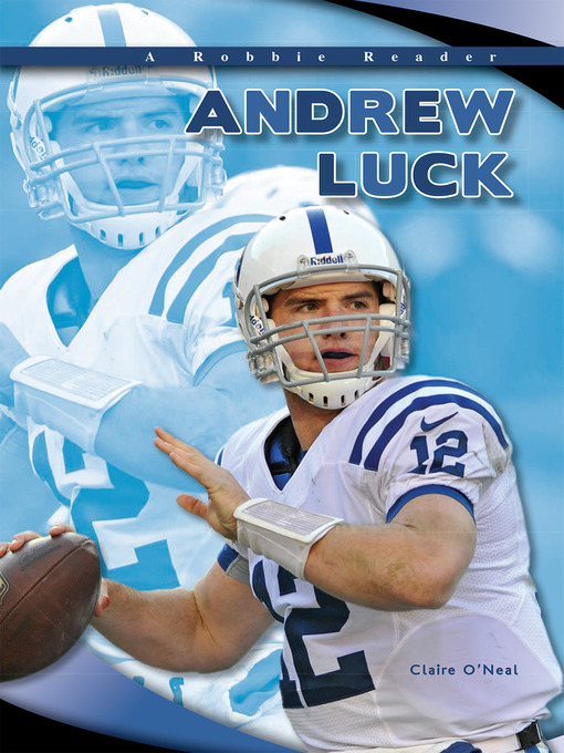 Title details for Andrew Luck by Claire O'Neal - Available